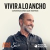 Vivir a lo ancho
