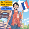 Le Français c'est facile ! avec Adrien - Adrien