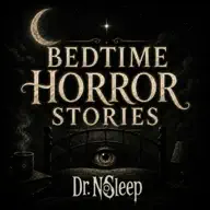 Bedtime Horror Stories by Dr. NoSleep artwork