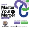 Master Your Merger Podcast