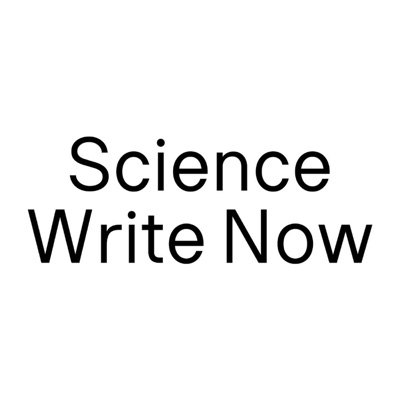Science Write Now:Science Write Now