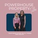 Powerhouse Property Talks!