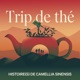 Trip de thé - Histoire(s) de Camellia Sinensis