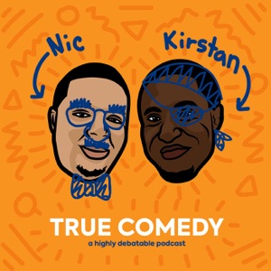 True Comedy: A Highly Debatable Podcast