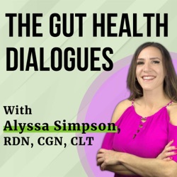 The Gut Health Dialogues