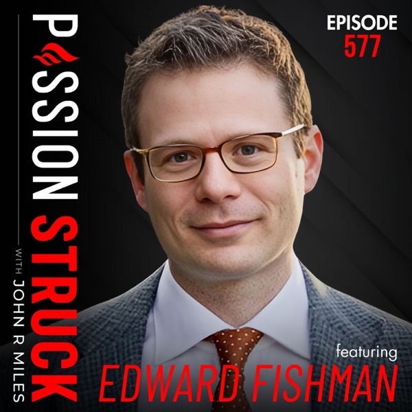 Edward Fishman on Economic Warfare: The New Age of Power Dynamics | EP 577