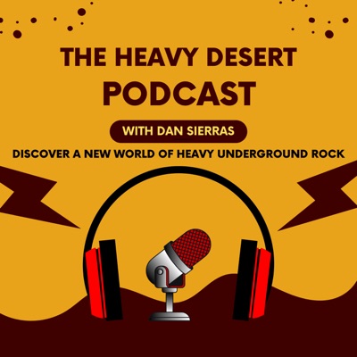 The Heavy Desert Podcast The Heavy Desert Podcast