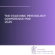 The Coaching Psychology Conference Pod 2024