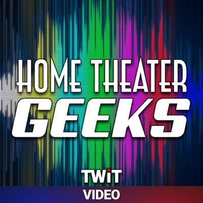 Home Theater Geeks (Video) Home Theater Geeks (Video)