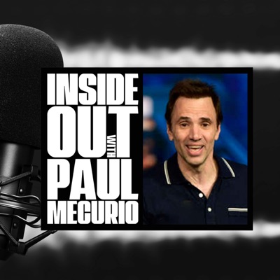 Inside Out with Paul Mecurio Inside Out with Paul Mecurio