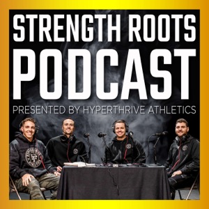 Strength Roots Podcast