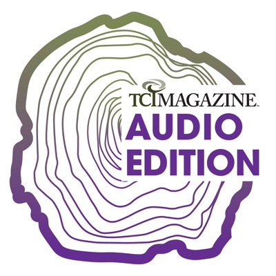 TCI Magazine Audio Edition TCI Magazine Audio Edition