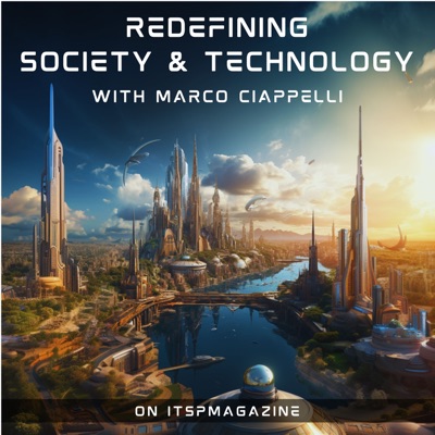 Redefining Society and Technology Podcast Redefining Society and Technology Podcast