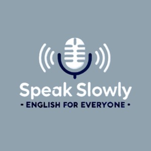 Speak Slowly: English for Everyone
