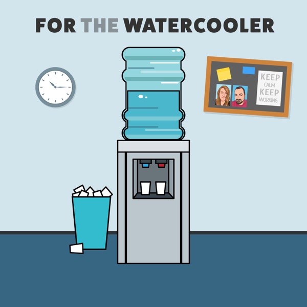 For The Watercooler Image