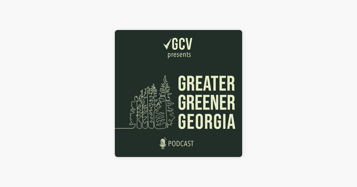 Greater Greener Georgia On Apple Podcasts greater-greener-georgia-on-apple-podcasts