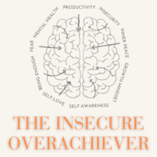 The Insecure Overachiever