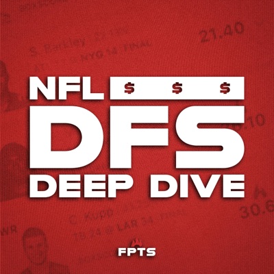 NFL DFS Deep Dive NFL DFS Deep Dive