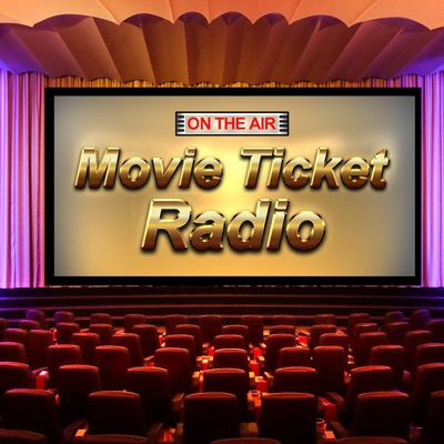 The Movie Ticket Radio Podcast