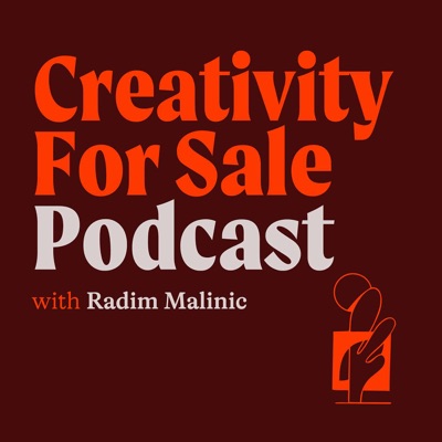 Creativity For Sale with Radim Malinic:Radim Malinic