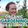 Organic Gardening For Beginners: Tips To Plan And Grow Your Own Productive Garden