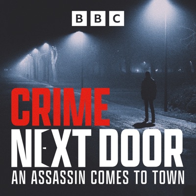 Crime Next Door:BBC Sounds