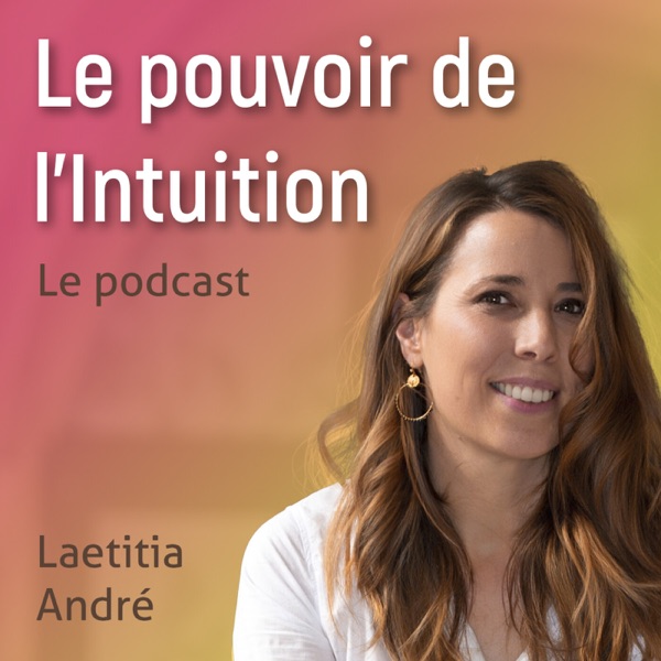 Le Pouvoir de l’Intuition – Comprendre ses ressentis, développer son intuition et vivre sa spiritualité cover art