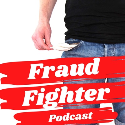 Fraud Fighter Podcast