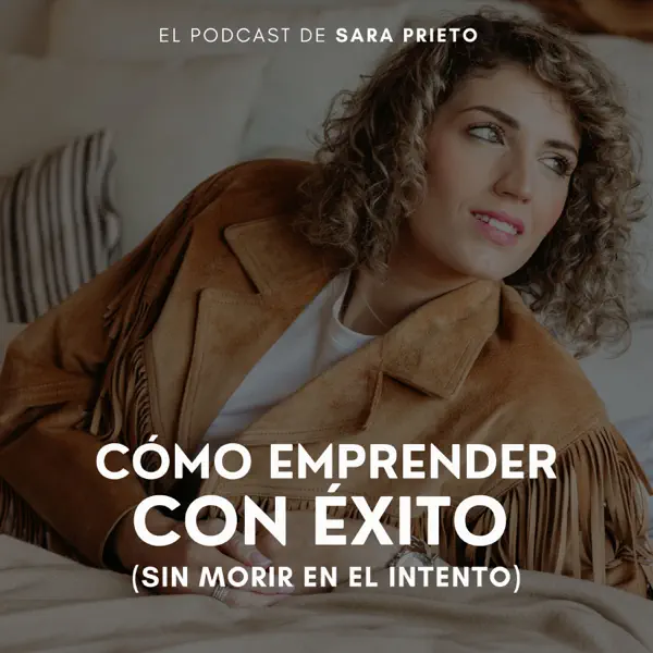 Lidera Tu VIDA con Sara Prieto Liderazgo ♥️ [Autoconocimiento y emprendimiento]