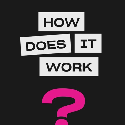 How Does It Work? How Does It Work?