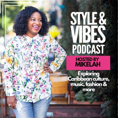 The Style & Vibes Podcast