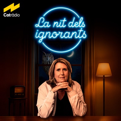 La nit dels ignorants, de 00 a 01 h - 08/09/2025 La nit dels ignorants, de 00 a 01 h - 08/09/2025