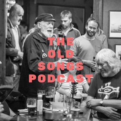 The Old Songs Podcast