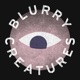 Blurry Creatures