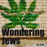 Swapcast Special: WeedWeek Joins the Wondering Jews