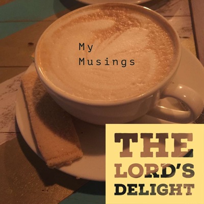 The Lord's Delight