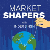 Market Shapers with Inder Singh