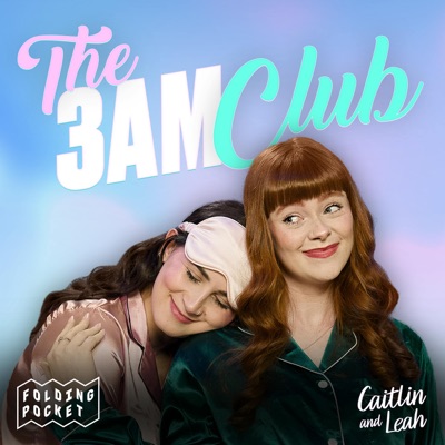 The 3AM Club with Caitlin & Leah