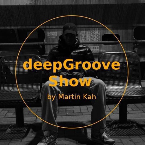 deepGroove Show by Martin Kay (Official)