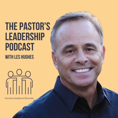 Pastor's Leadership Podcast