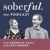 Soberful - Veronica Valli & Chip Somers