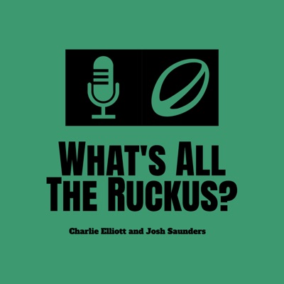What’s All The Ruckus? What’s All The Ruckus?
