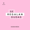 Se Regalan Dudas - Dudas Media
