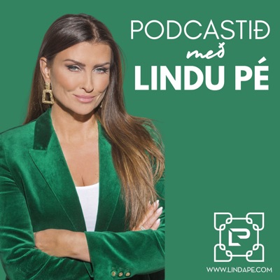 Podcastið með Lindu Pé Podcastið með Lindu Pé