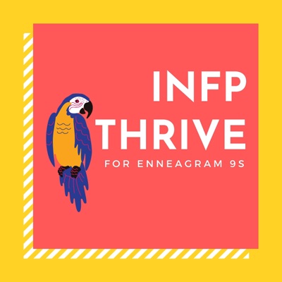 INFP Thrive for Enneagram 9s