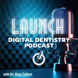 Launch Digital Dentistry