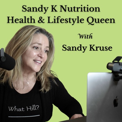 Sandy K Nutrition - Health & Lifestyle Queen