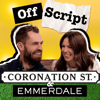 Off Script... Coronation Street & Emmerdale - Lifted Entertainment