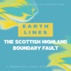 Earth Lines - The Scottish Highland Boundary Fault