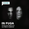 In Fuga - Sulle tracce di Matteo Messina Denaro - Mario Calabresi e Giovanni Bianconi - Chora Media